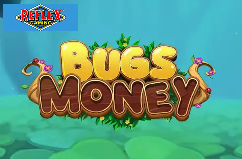 Bugs Money